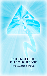 oracle du chemin de vie valerie defour