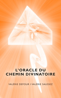 oracle chemin divinatoire valerie defour